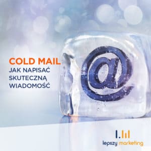 Jak napisać skuteczny cold mail?